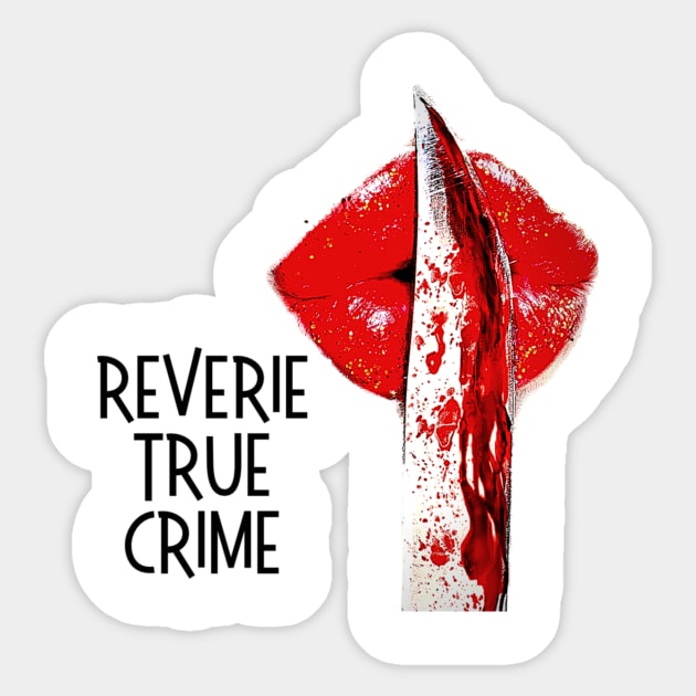 Reverie True Crime Podcast Logo Sticker by Paige Elmore